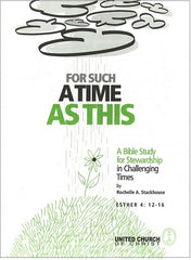 For Such a Time as This | A Bible Study for Stewardship in Challenging Times
