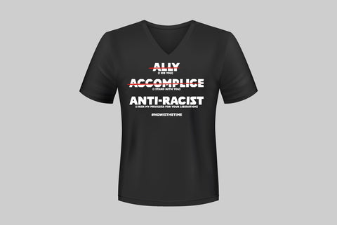 T-Shirt - Ally Accomplice Anti-Racist