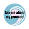Pronoun Buttons - Pack of 12