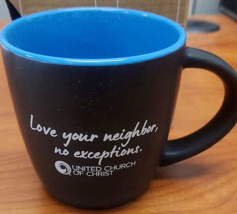 Mug - Love your neighbor, no exceptions.