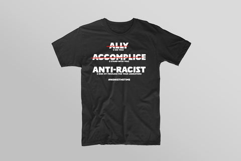 Ally Accomplice Anti-Racist - T-Shirt