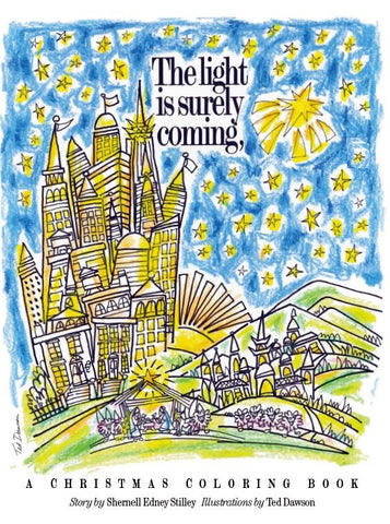 The Light is Surely Coming | A Christmas Coloring Book