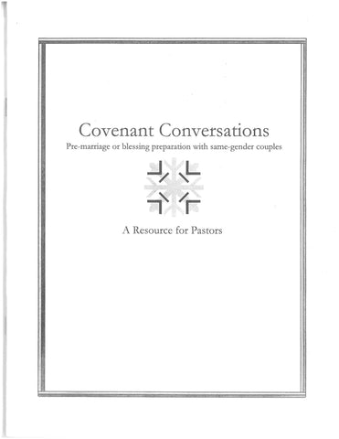 Covenant Conversations | Pre-marriage or blessing preparation with same-gender couples