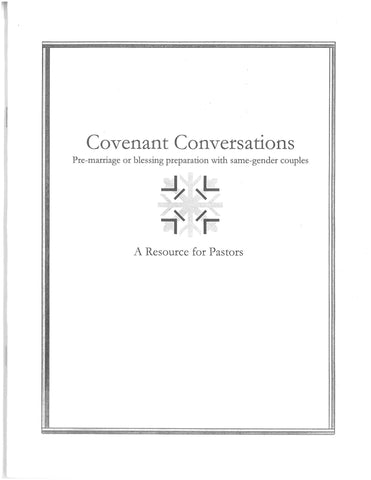 Covenant Conversations | Pre-marriage or blessing preparation with same-gender couples