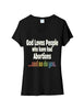 T-Shirt - Abortion - God Loves People who have had Abortions