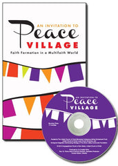 An Invitation to Peace Village | Faith Formation in a Multifaith World