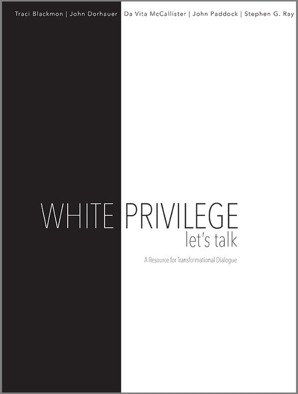White Privilege: Let's Talk | A Resource for Transformational Dialogue ...