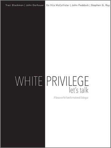White Privilege: Let's Talk | A Resource for Transformational Dialogue (PDF Download)
