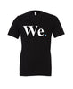 WE - Shirts